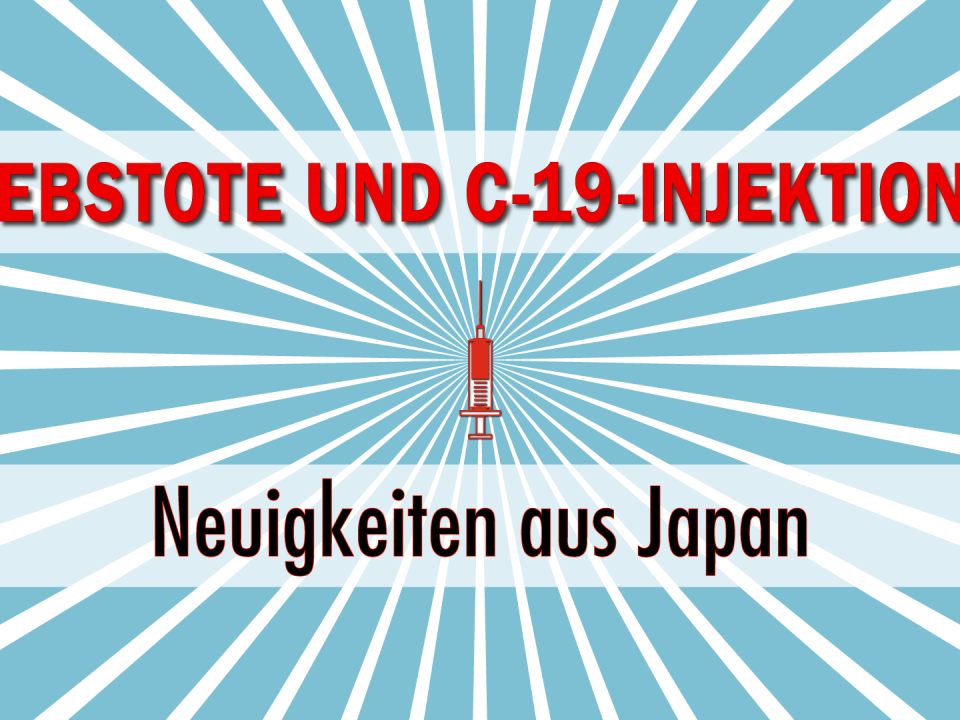 Krebstote und C-19-Injektionen: Neuigkeiten aus Japan